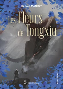 Les fleurs de tongxiu
