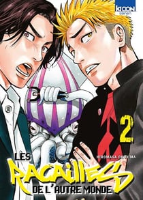 Les racailles de l'autre monde t.2