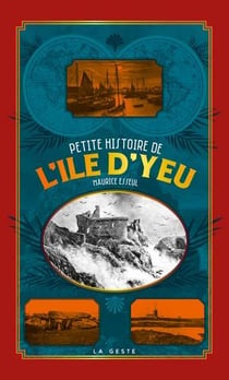 Petite histoire de l'île d'Yeu