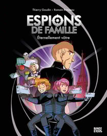 Espions de famille Tome 7 : éternellement vôtre