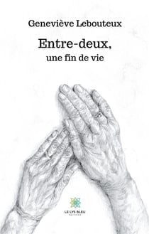 Entre-deux, une fin de vie