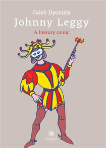 Johnny Leggy : a literary comic