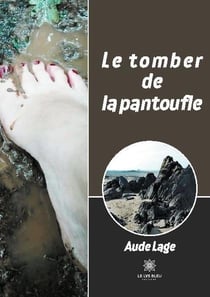 Le tomber de la pantoufle