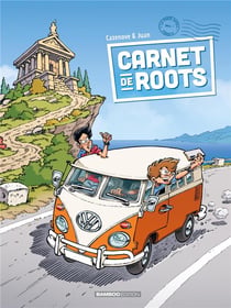 Carnet de roots - tome 01