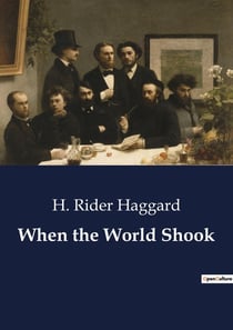 When the World Shook : The Journey of Self-Discovery and Unexpected Love