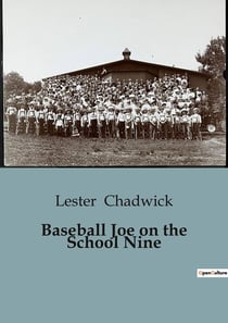 Baseball Joe on the School Nine