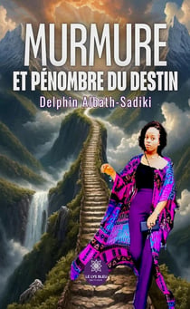 Murmure et pénombre du destin