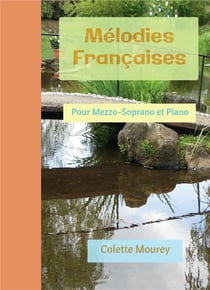 Mélodies Françaises : pour mezzo-soprano et piano