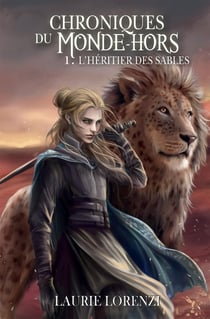 L'héritier des sables : Chroniques du Monde-Hors  (1)