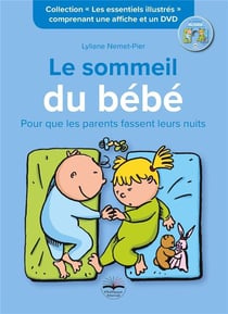Le sommeil de bébé - pour que les parents fassent leurs nuits