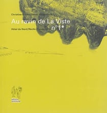 Récits d'hospitalité n.1 : au ravin de la Viste