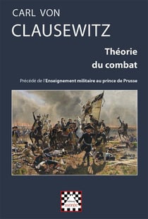 Théorie du combat - l'enseignement militaire au prince de prusse