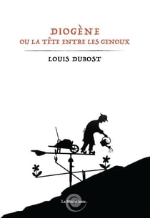 Diogène ou la tête entre les genoux