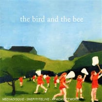 The bird and the bee