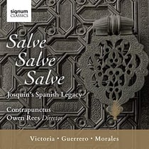 Salve, salve, salve - L'héritage espagnol de Josquin