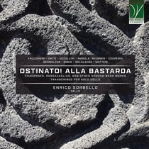 Ostinato ! Alla bastarda - Chaconnes, Passacailles et autres oeuvres sur basse obstinée