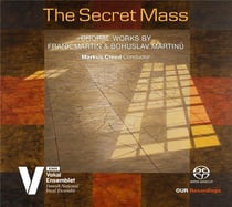 Martin - Martinu : The Secret Mass - Oeuvres pour choeur
