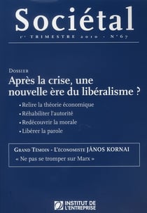 Revue societal n.67 - aprés la crise, une nouvelle ère du libéralisme ?