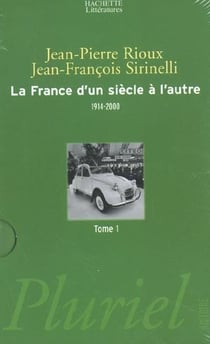 La France d'un siècle à l'autre - 1914-2000 - coffret Tome 1 et Tome 2