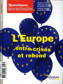 Questions internationales n.88 : l'Europe, entre crises et rebond