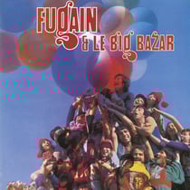 Michel Fugain & Le Big Bazar