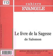 Cahiers evangile - numero 113 le livre de la sagesse de salomon