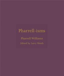 Pharrell-isms