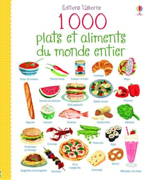 1 000 plats et aliments du monde entier