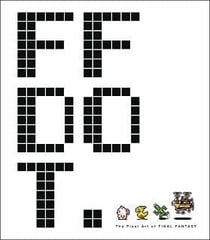 Ff dot - the pixel art of final fantasy
