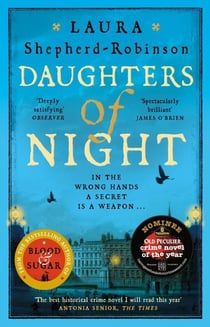 Daughters of Night : A Compulsive and Sordid Historical Mystery in Georgian London