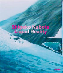 Shigeko kubota liquid reality
