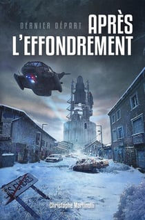 Après l'effondrement: dernier départ