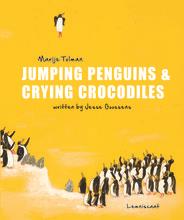 Jumping penguins & crying crocodiles