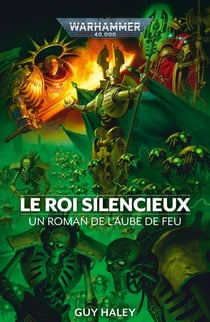 Warhammer 40.000 : Le roi silencieux