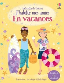 J'habille mes amies - En vacances - dès 5 ans