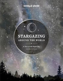 Stargazing around the world: A tour of the night sky (2e édition)