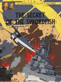 Blake & Mortimer - tome 17 The secret of the Swordish