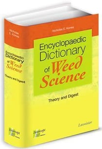 Encyclopaedic Dictionary of Weed Science: Theory and Digest