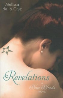 Revelations - blue bloods: book 3