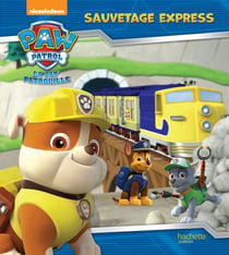 La Pat' Patrouille - Sauvetage express