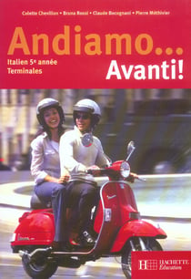 Andiamo...avanti! 5e annee - italien - livre de l'eleve - edition 2004 (edition 2004)