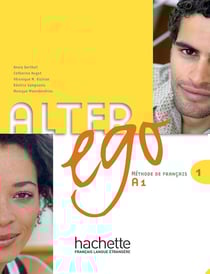 Alter ego 1 : méthode de français - niveau A1 - livre de l'élève