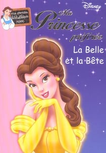Ma princesse préférée t.5 - la belle et la bête