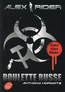 Alex Rider - Tome 10 - Roulette Russe