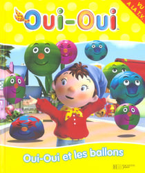 Oui-oui et les ballon