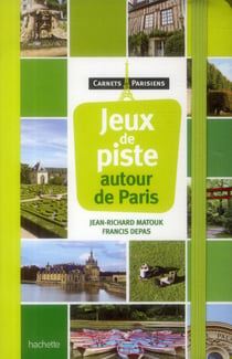 Jeux de piste autour de Paris - 18 parcours