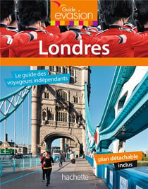 GUIDE EVASION EN VILLE : Londres