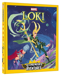 Les aventures Marvel - Loki : mes premières aventures