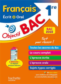 Objectif bac - français écrit et oral - 1re (édition 2022)