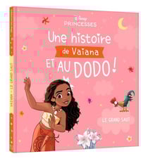 Disney Princesses : Une histoire de Vaiana, et au dodo ! Le grand saut